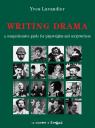 Yves Lavandier - â€œWriting Drama: A Comprehensive Guide for Playwrights and Scriptwritersâ€
